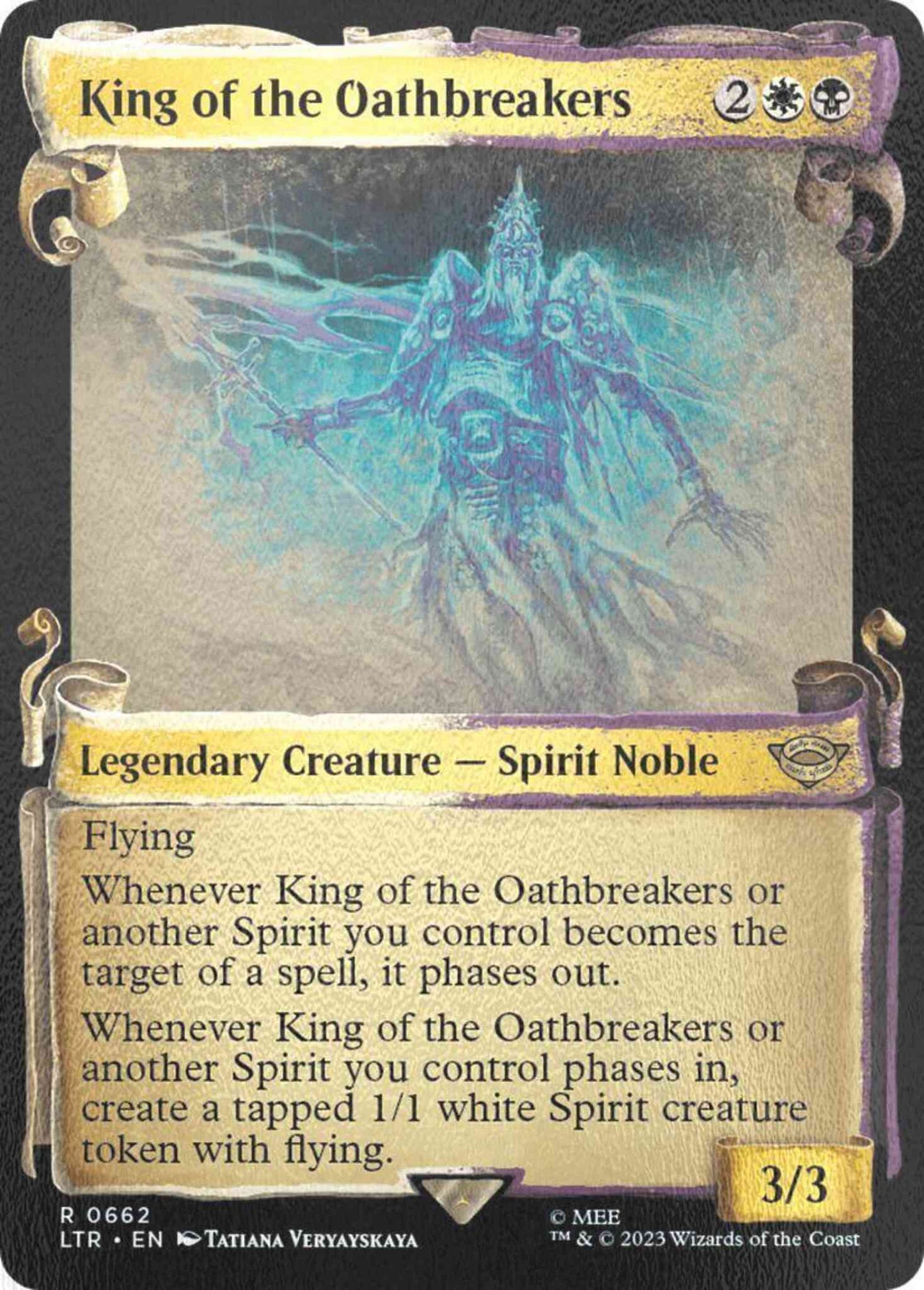 King of the Oathbreakers [662] [Scrolls Showcase] [The Lord of the Rings: Tales of Middle-earth] [Silver Foil]