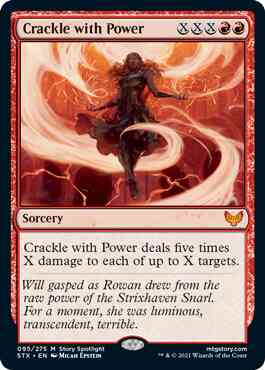 Crackle with Power [95] [Strixhaven: School of Mages] [Non-Foil]