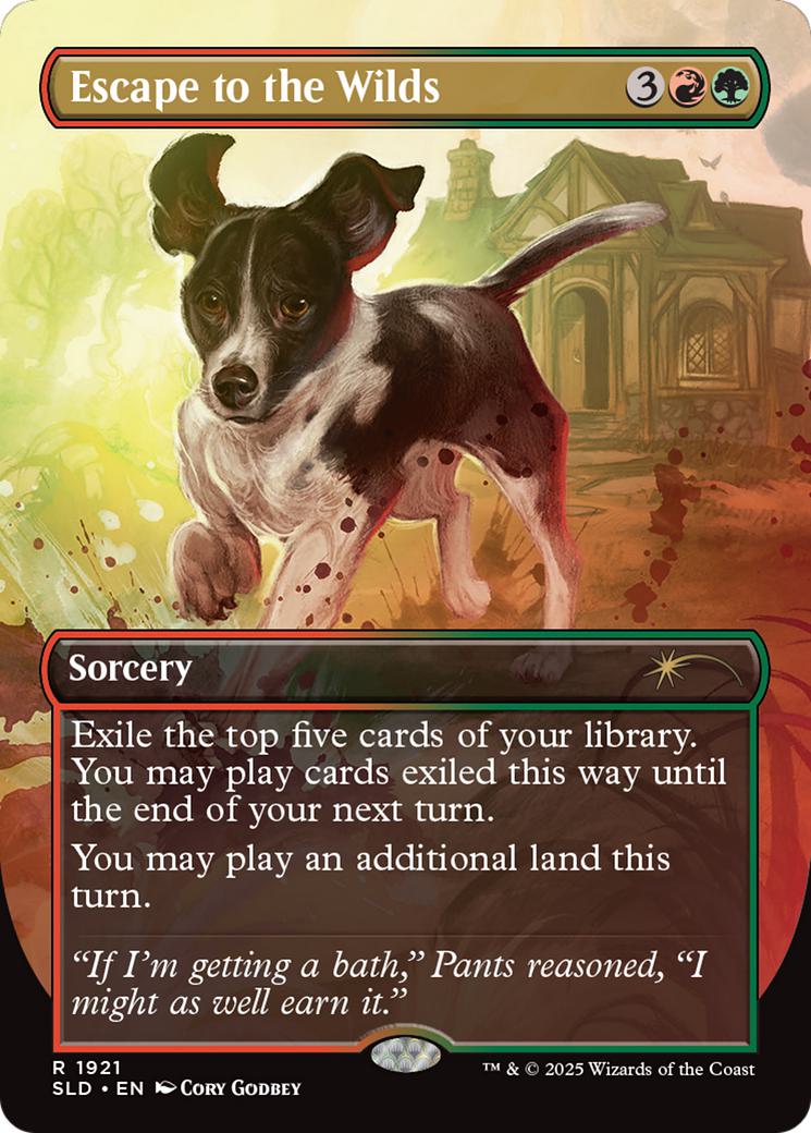 Escape to the Wilds [1921] [Borderless] [Dogs Are Better Than Cats] [Secret Lair Drop] [Non-Foil]