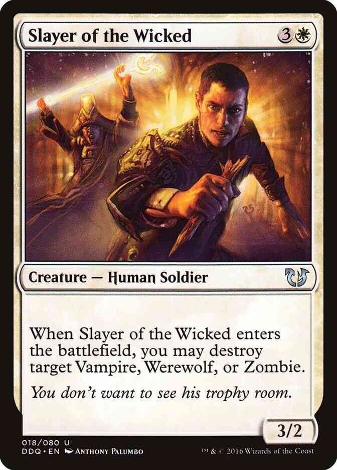 Slayer of the Wicked [18] [Duel Decks Blessed vs Cursed] [Non-Foil]