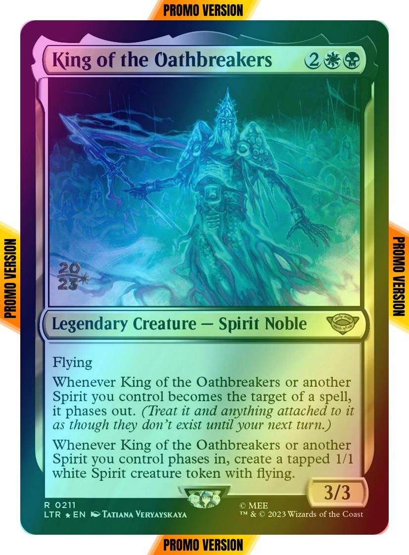 King of the Oathbreakers [211s] [Prerelease] [The Lord of the Rings: Tales of Middle-earth: Promos] [Foil]