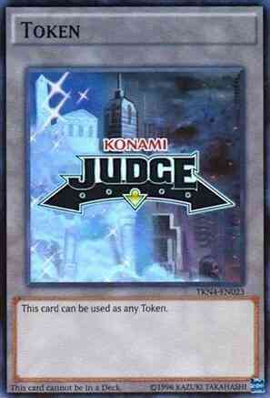 Official Judge Token - TKN4-EN023 - Super Rare - Unlimited