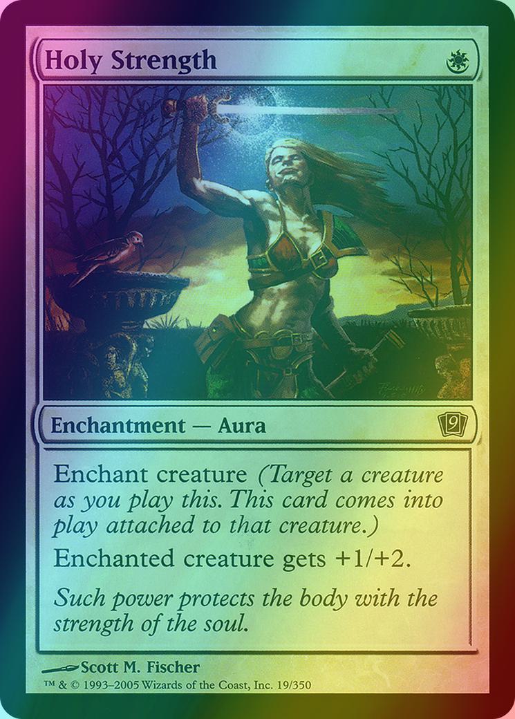 Holy Strength [19x] [Ninth Edition] [Foil]