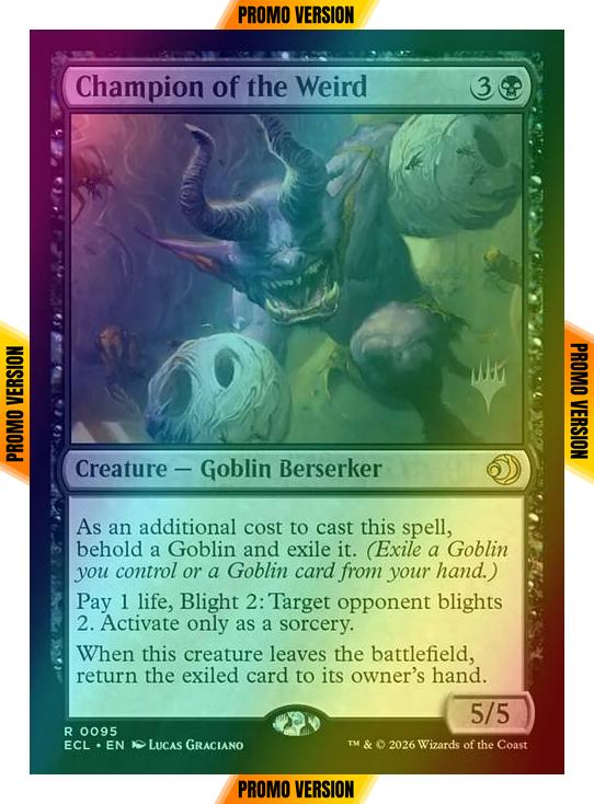 Champion of the Weird [95p] [Promo Pack] [Lorwyn Eclipsed: Promos] [Foil]