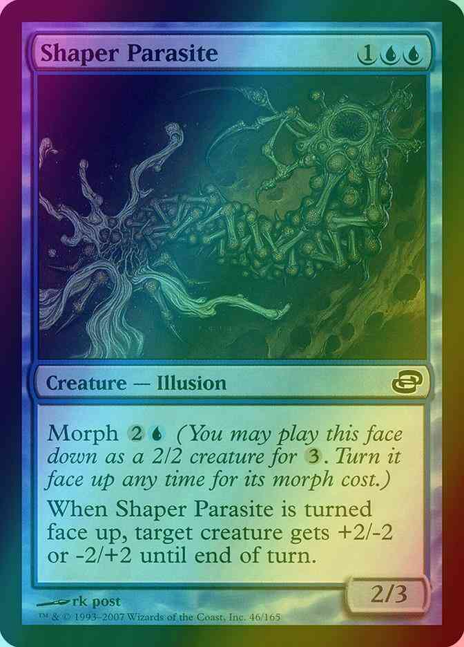 Shaper Parasite [46] [Planar Chaos] [Foil]