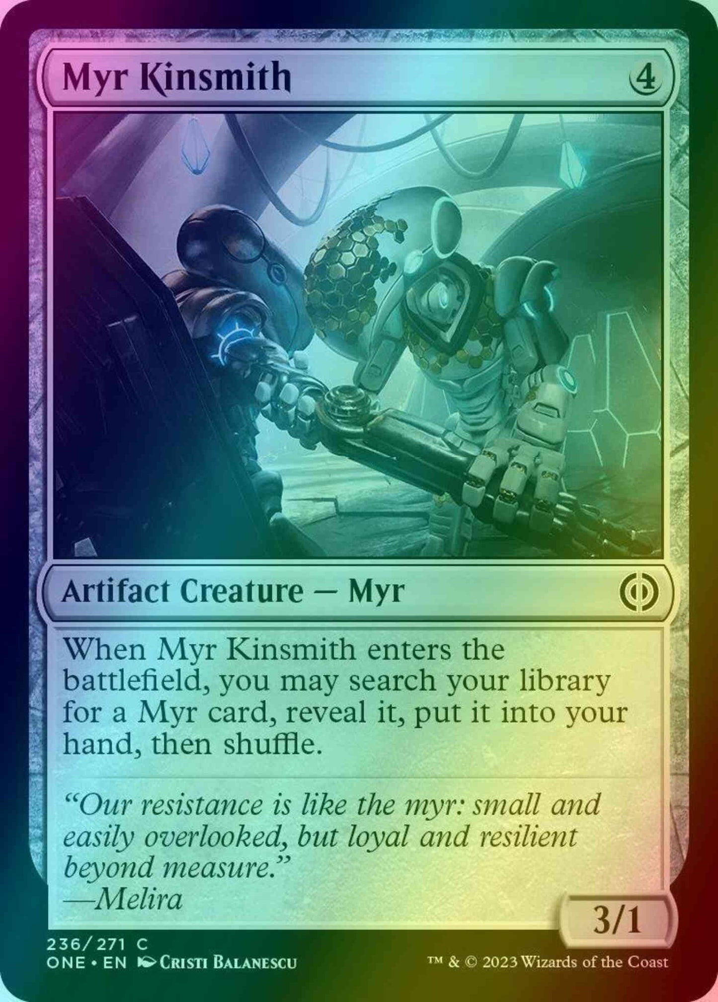 Myr Kinsmith [236] [Phyrexia: All Will Be One] [Foil]