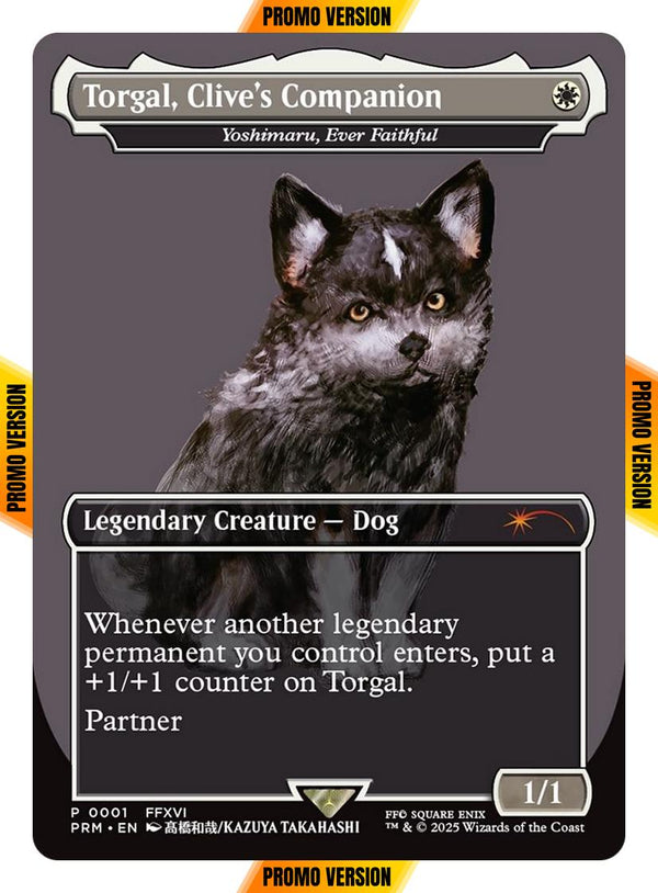 Torgal, Clive's Companion - Yoshimaru, Ever Faithful [5] [Borderless] [MagicFest 2025] [Non-Foil]