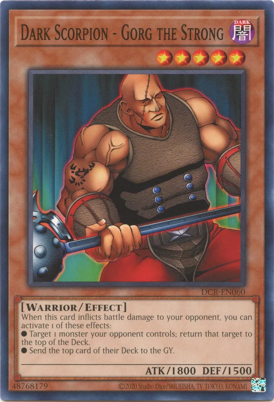 Dark Scorpion - Gorg the Strong - 25th Anniversary - DCR-EN060 - Common - Unlimited