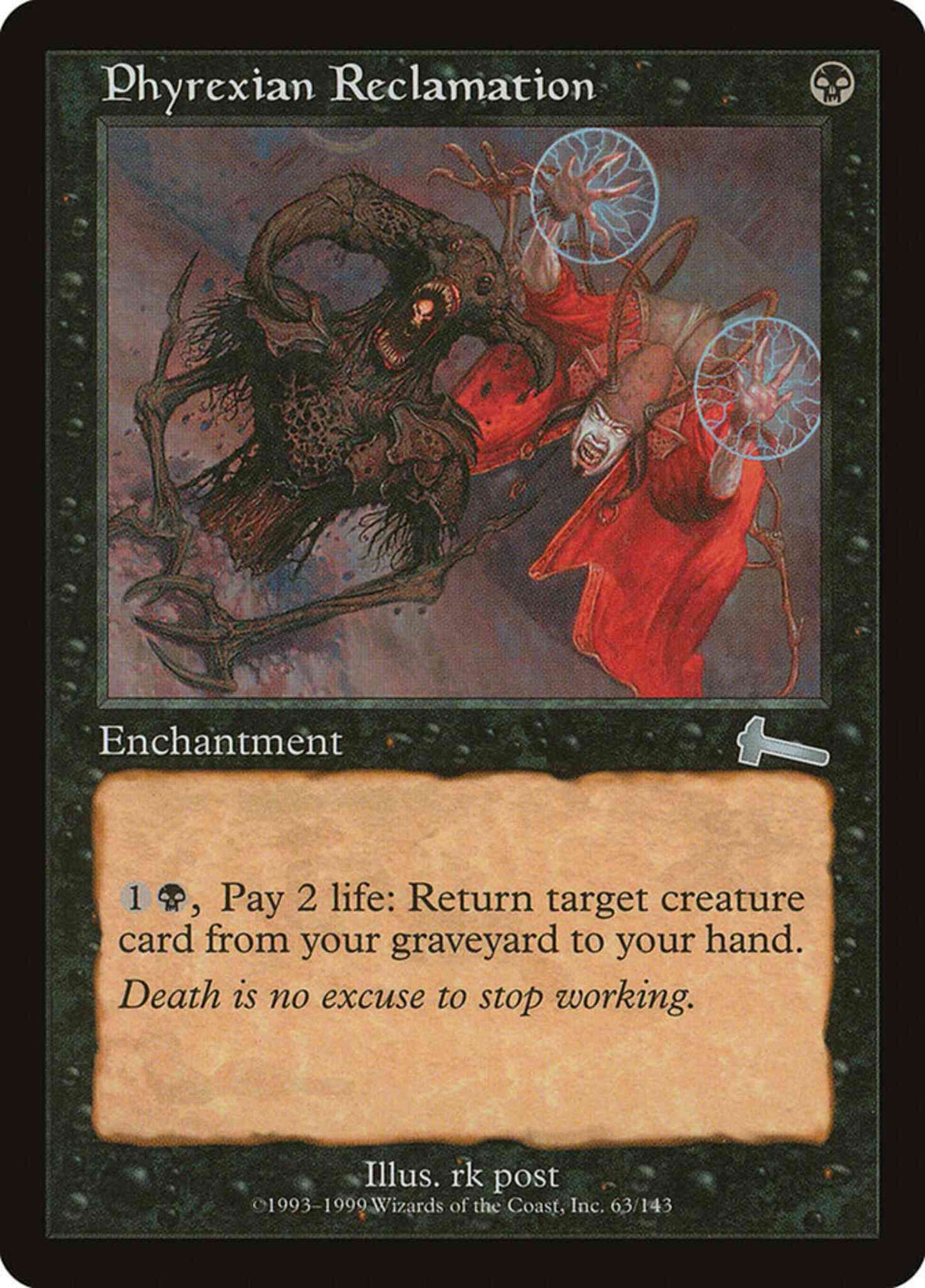 Phyrexian Reclamation [63] [Urza's Legacy] [Non-Foil]