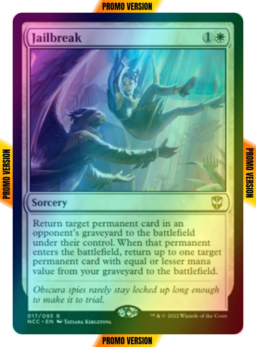 Jailbreak [Promo Pack] [17p] [Streets of New Capenna: Commander: Promos] [Foil]