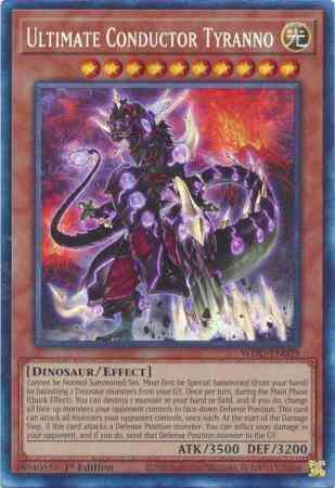 Ultimate Conductor Tyranno - WISU-EN009 - Collector's Rare - 1st Edition