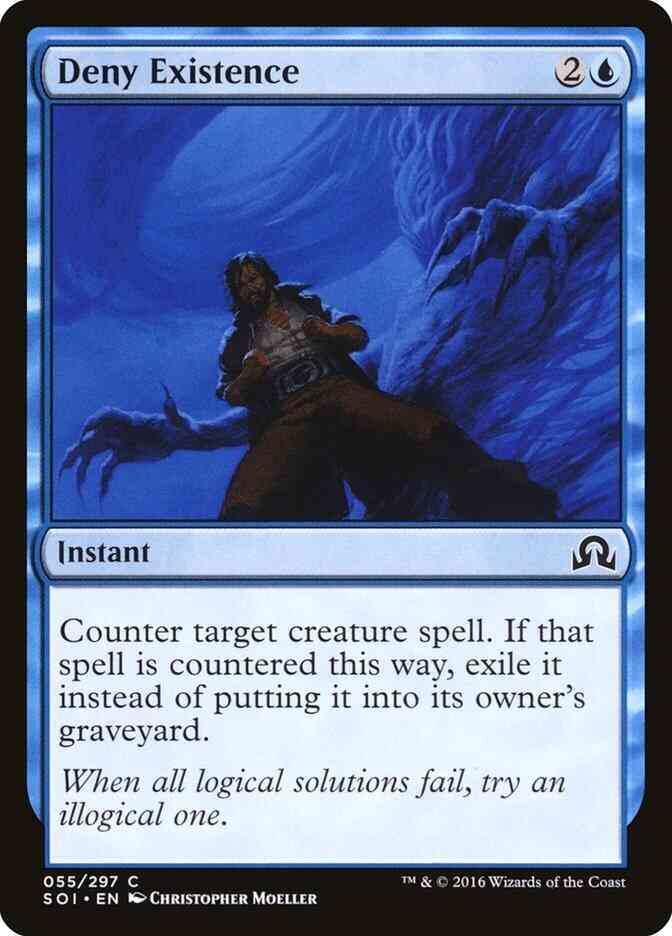 Deny Existence [55] [Shadows over Innistrad] [Non-Foil]