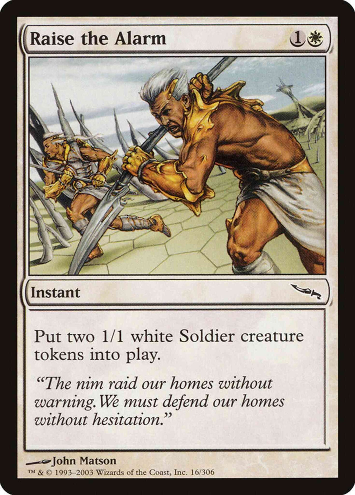 Raise the Alarm [16] [Mirrodin] [Non-Foil]