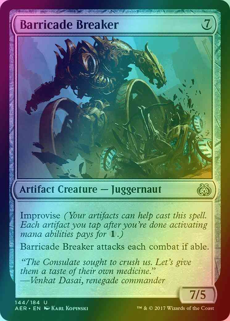 Barricade Breaker [144] [Aether Revolt] [Foil]