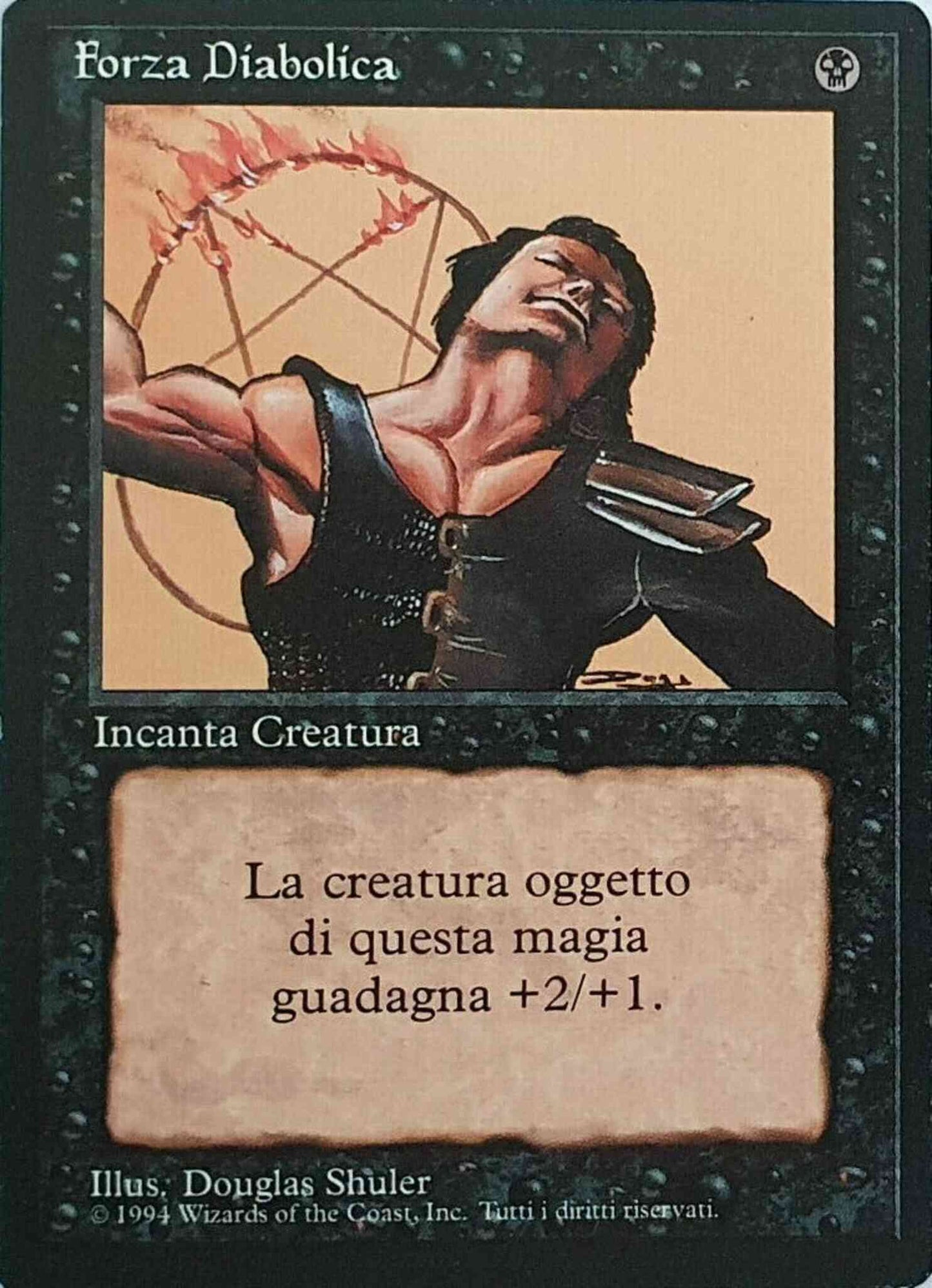 Unholy Strength - Italian [133] [Foreign Black Border: Italian] [Non-Foil]