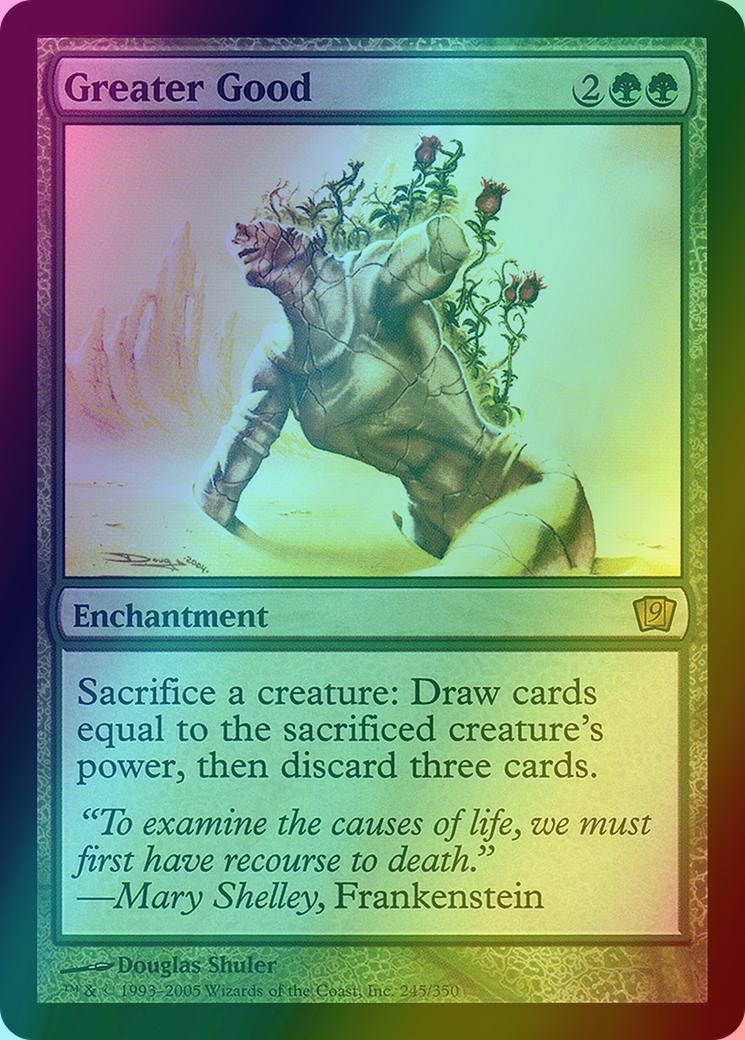 Greater Good [245x] [Ninth Edition] [Foil]