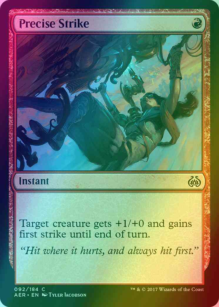 Precise Strike [92] [Aether Revolt] [Foil]