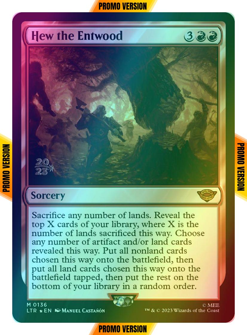 Hew the Entwood [136s] [Prerelease] [The Lord of the Rings: Tales of Middle-earth: Promos] [Foil]
