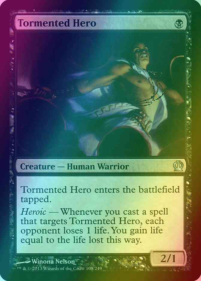 Tormented Hero [108] [Theros] [Foil]