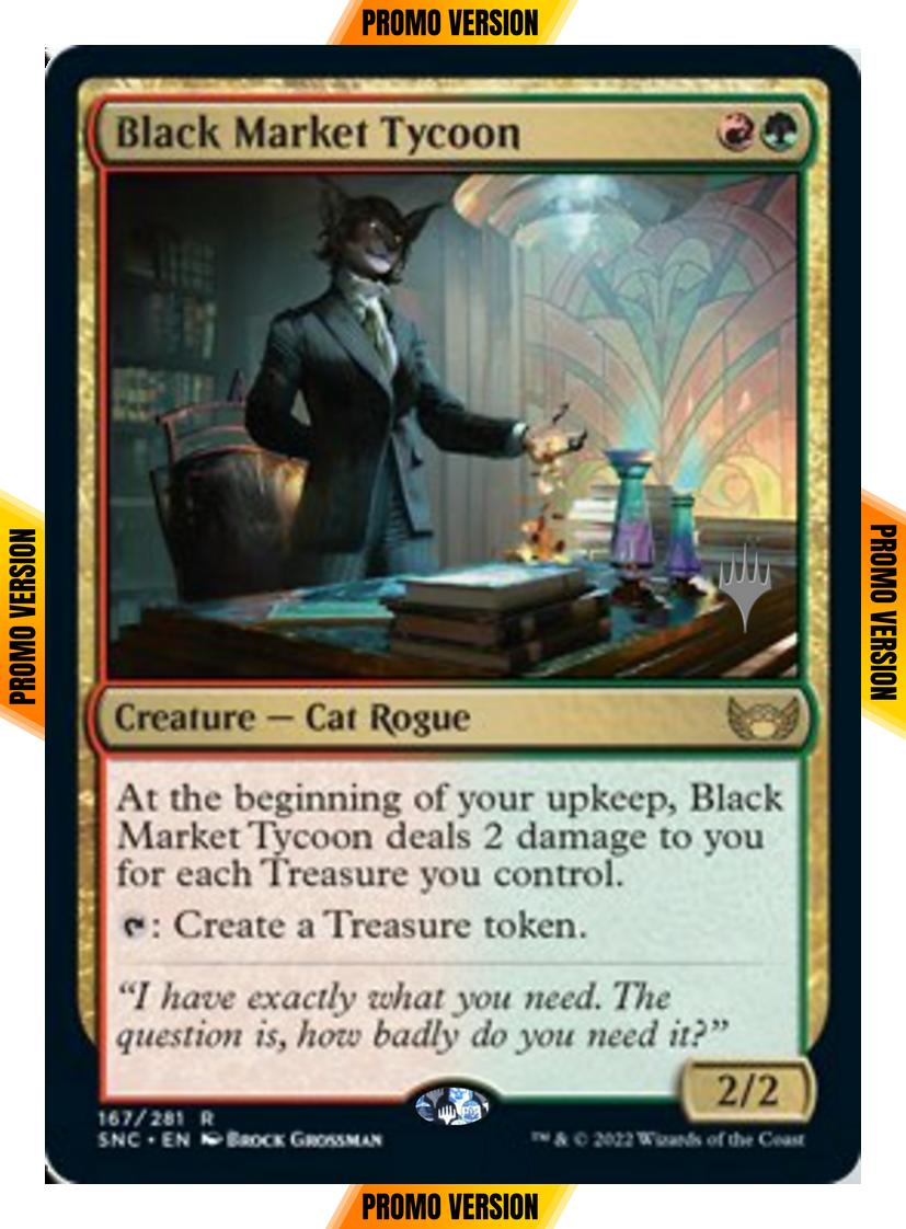 Black Market Tycoon [Promo Pack] [167p] [Streets of New Capenna: Promos] [Non-Foil]
