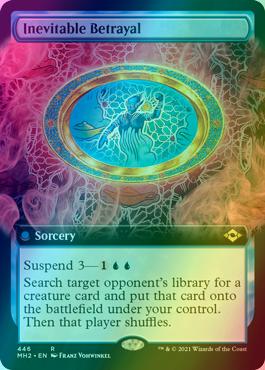 Inevitable Betrayal [446] [Extended Art] [Modern Horizons 2] [Foil]