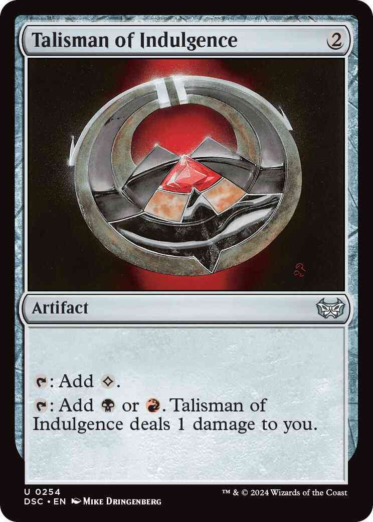 Talisman of Indulgence [254] [Duskmourn: House of Horror: Commander] [Non-Foil]