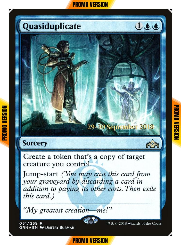 Quasiduplicate [51s] [Guilds of Ravnica Promos] [Foil]