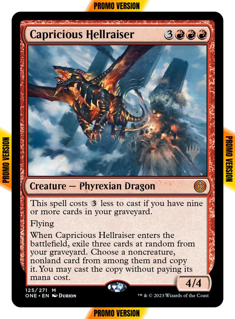 Capricious Hellraiser [125p] [Promo Pack] [Phyrexia: All Will Be One: Promos] [Non-Foil]