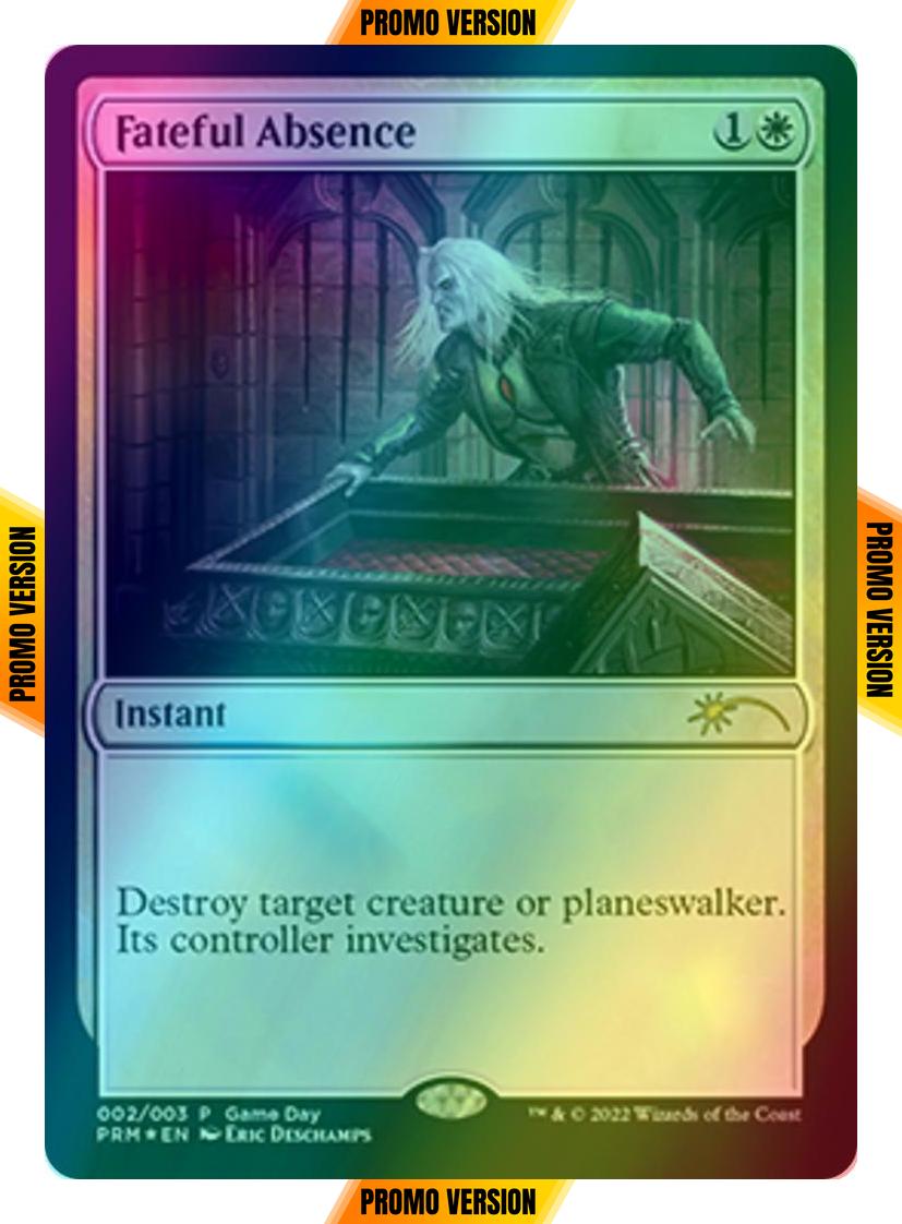 Fateful Absence [Game Day] [2] [Wizards Play Network 2022] [Foil]
