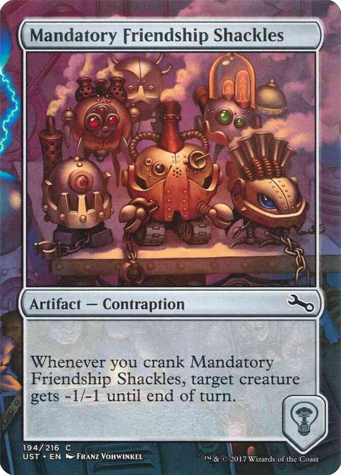 Mandatory Friendship Shackles [194] [Unstable] [Non-Foil]