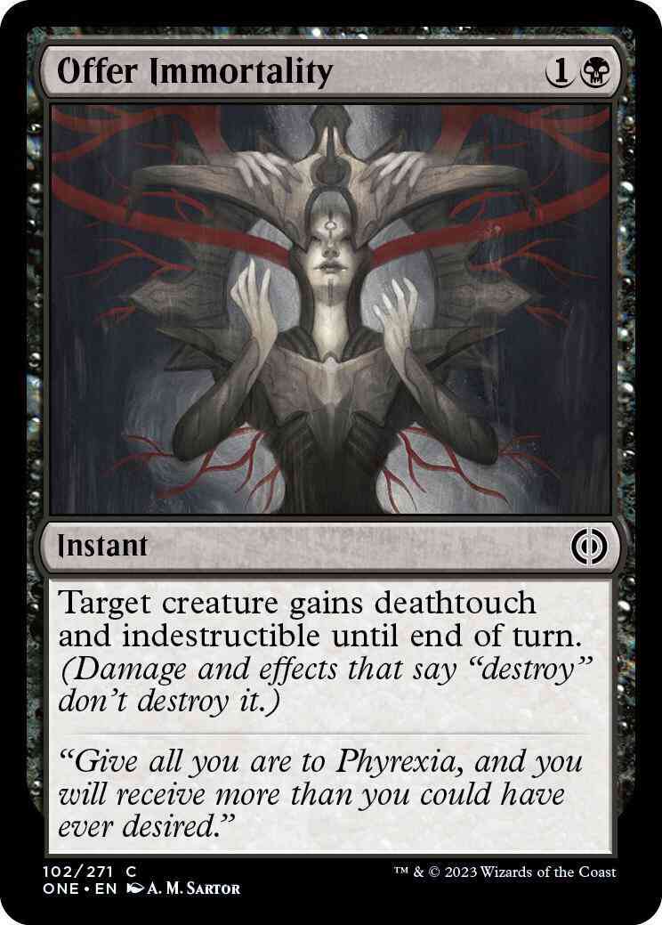 Offer Immortality [102] [Phyrexia: All Will Be One] [Non-Foil]