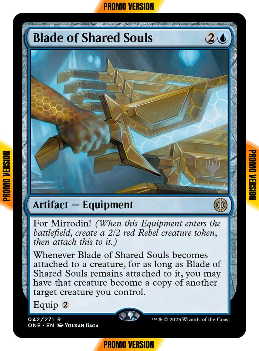 Blade of Shared Souls [42p] [Promo Pack] [Phyrexia: All Will Be One: Promos] [Non-Foil]