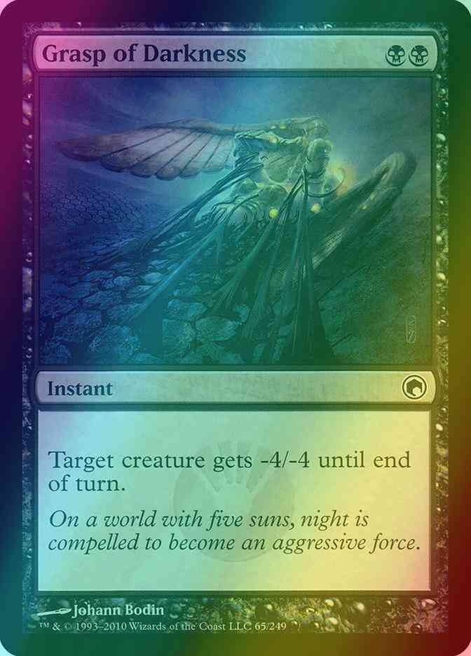 Grasp of Darkness [65] [Scars Of Mirrodin] [Foil]