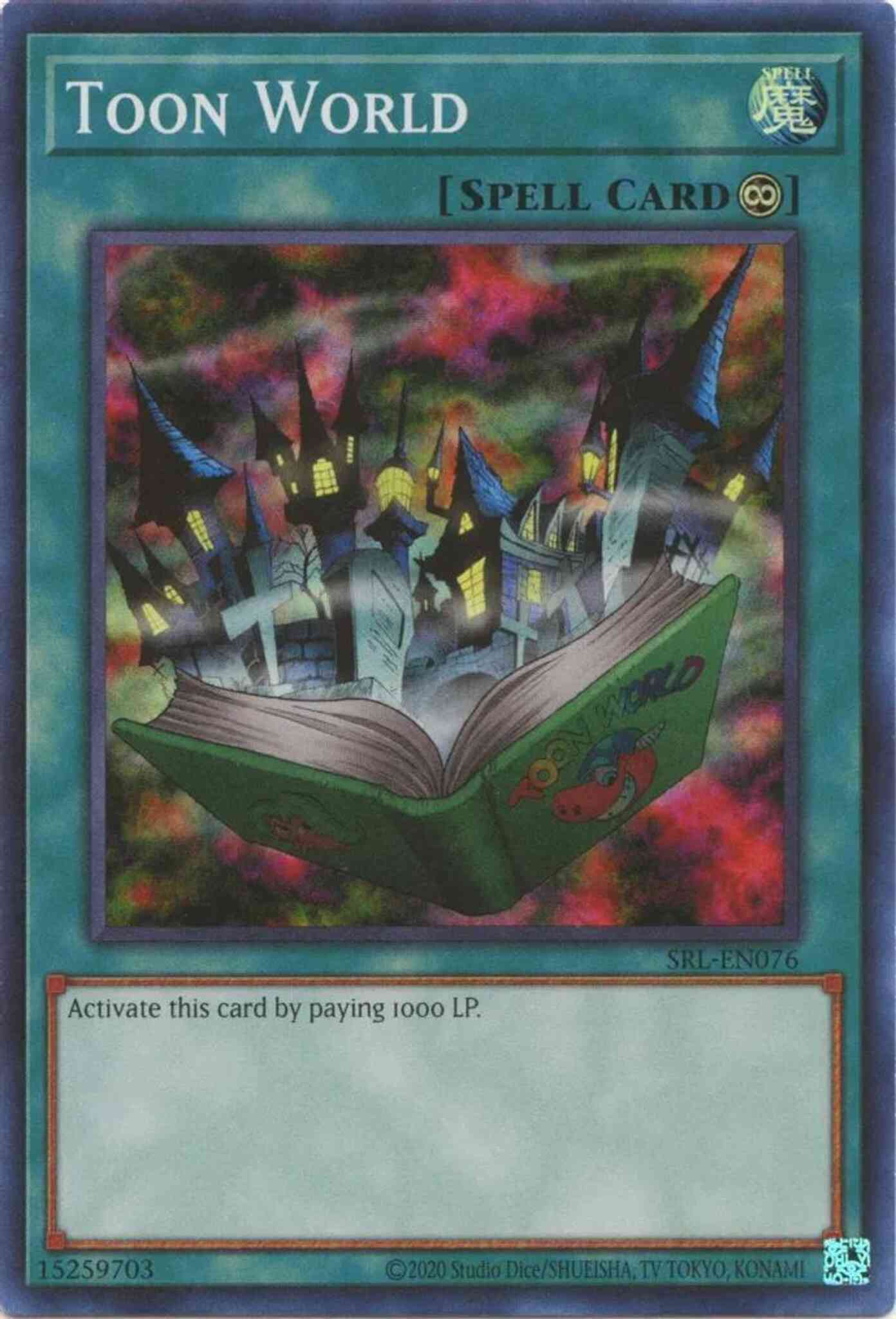 Toon World - 25th Anniversary - SRL-EN076 - Super Rare - Unlimited