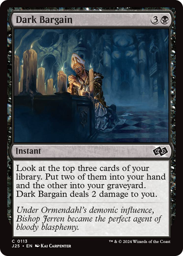 Dark Bargain [113] [Foundations: Jumpstart] [Non-Foil]