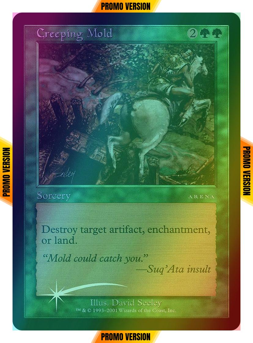 Creeping Mold [Arena League 2001] [Foil]