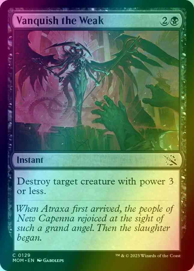 Vanquish the Weak [129] [March of the Machine] [Foil]