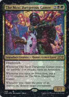 The Most Dangerous Gamer [460] [Unfinity] [Galaxy Foil]
