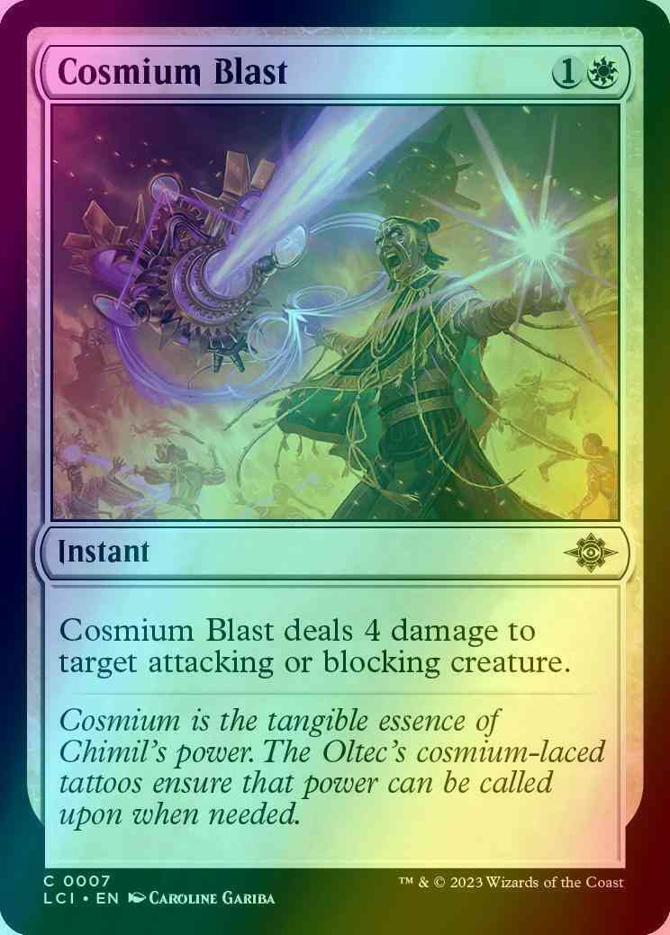 Cosmium Blast [7] [The Lost Caverns of Ixalan] [Foil]