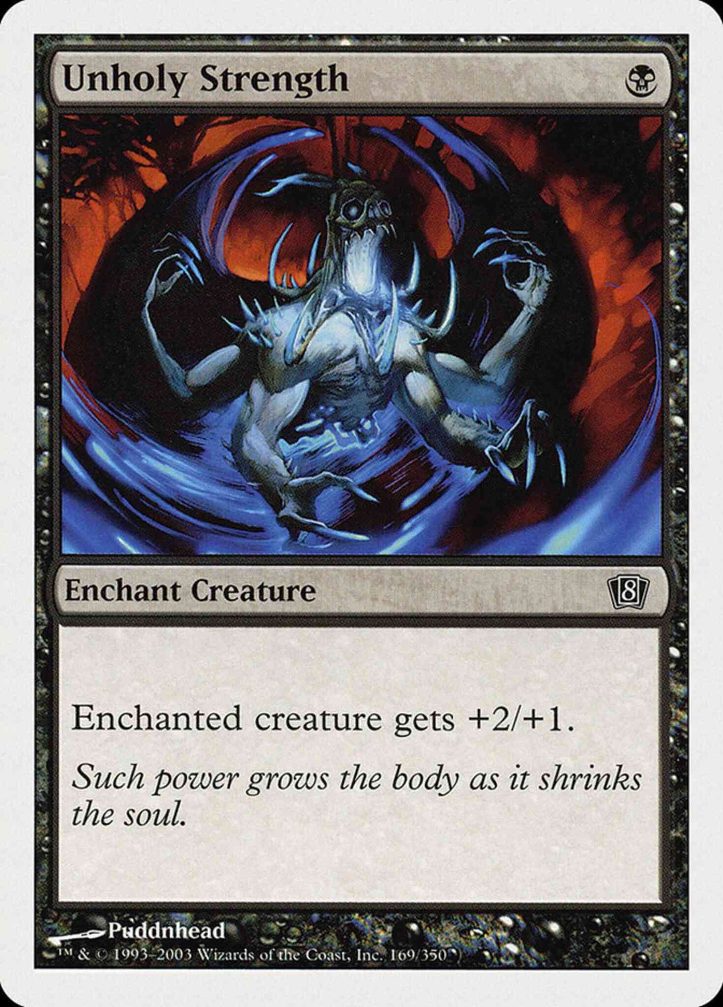 Unholy Strength [169] [Eighth Edition] [Non-Foil]