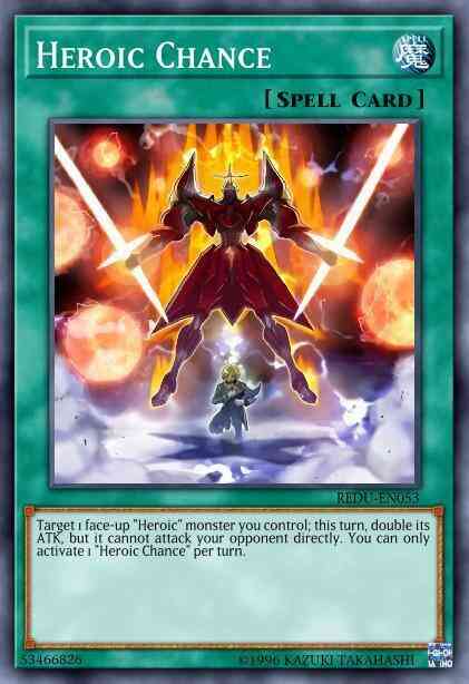 Heroic Chance - REDU-EN053 - Common - 1st Edition
