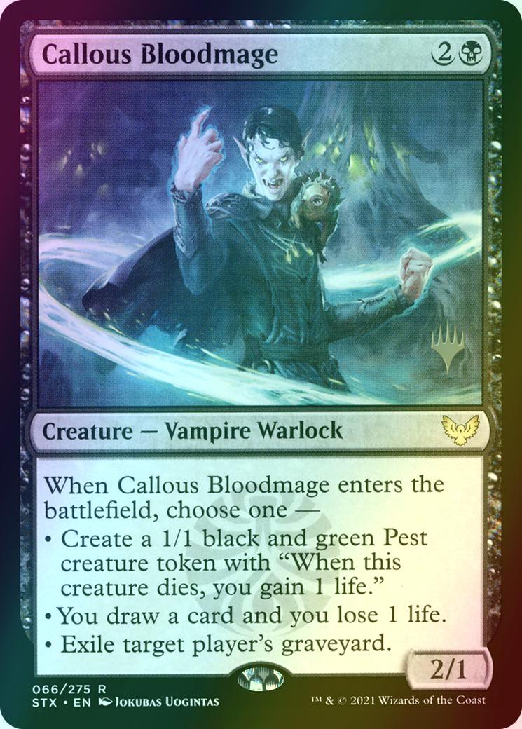 Callous Bloodmage [Promo Pack] [66p] [Strixhaven: School of Mages Promos] [Foil]