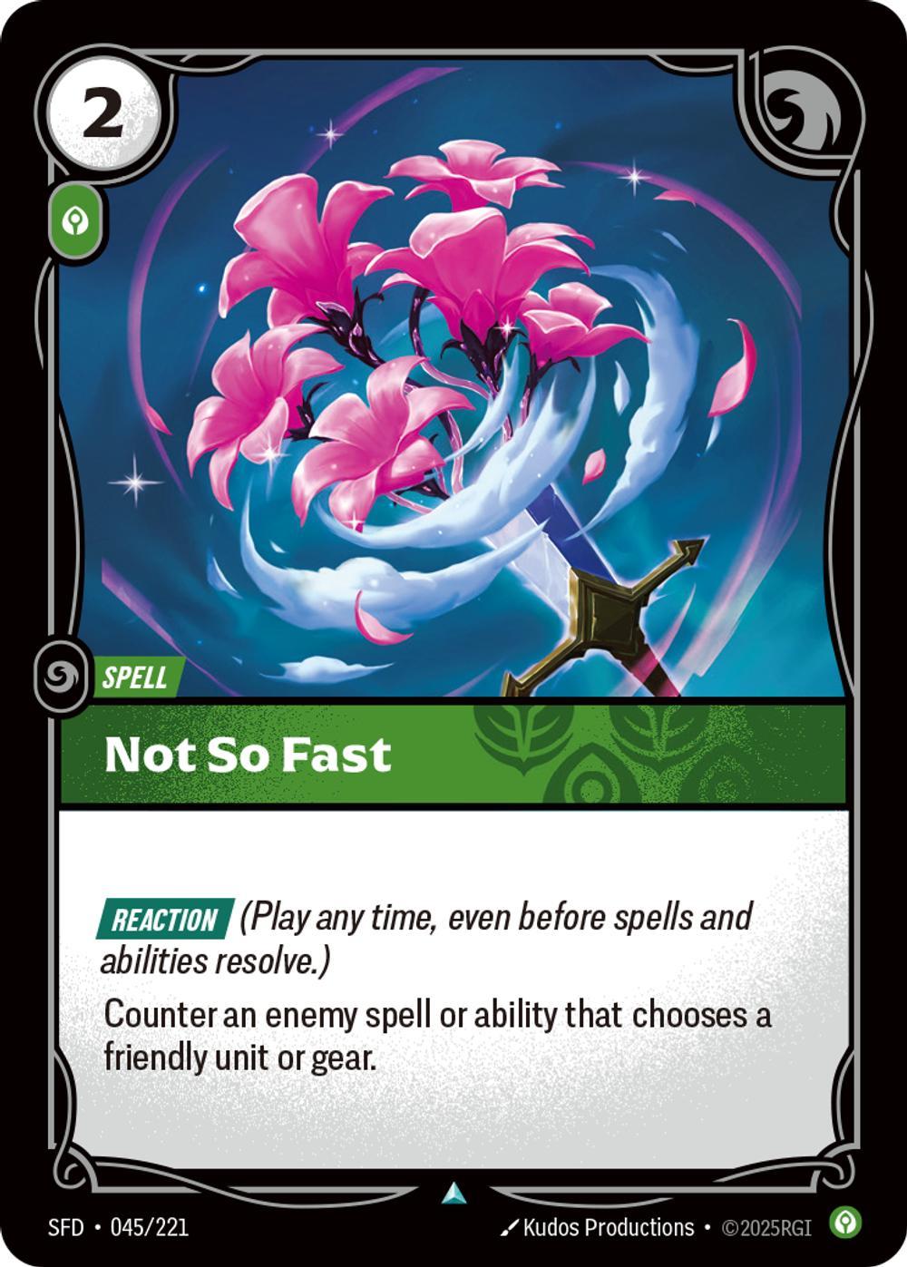 Not So Fast - 045/221 [Spiritforged] [Non-Foil]