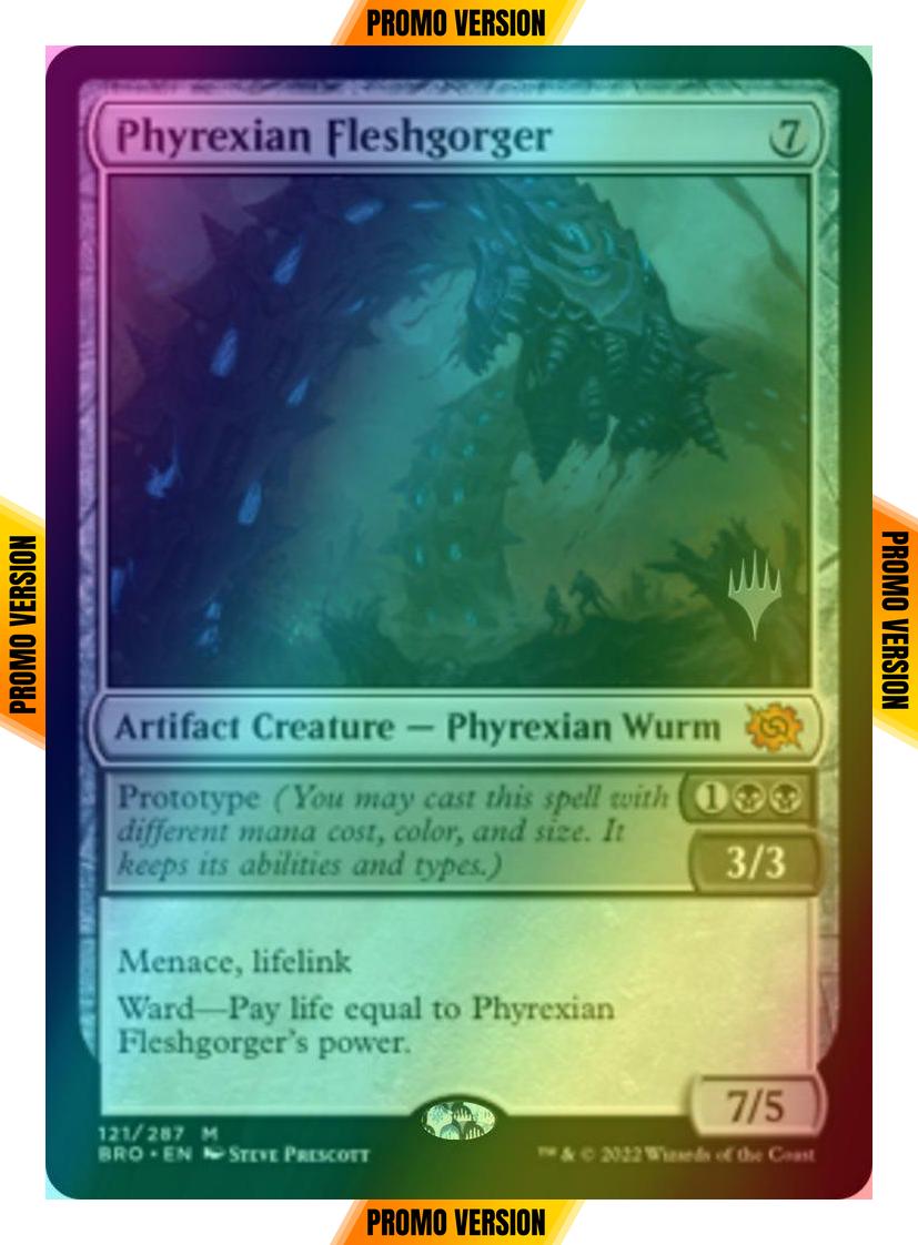 Phyrexian Fleshgorger [121p] [Promo Pack] [The Brothers' War: Promos] [Foil]
