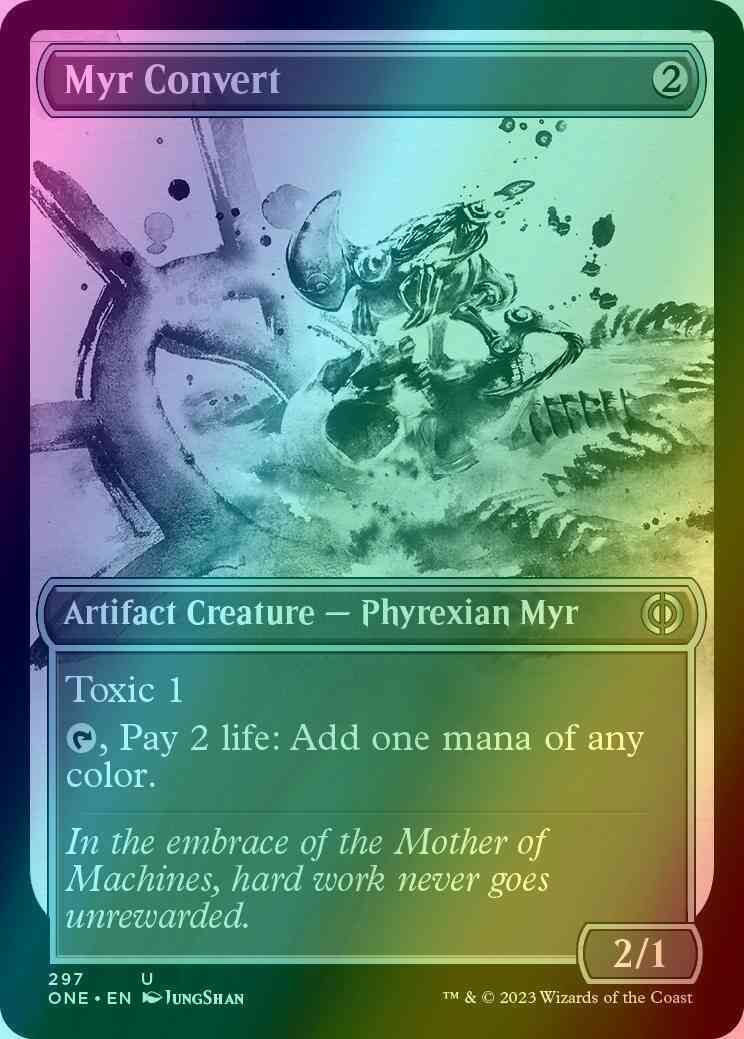 Myr Convert [297] [Full Art] [Ichor] [Phyrexia: All Will Be One] [Foil]