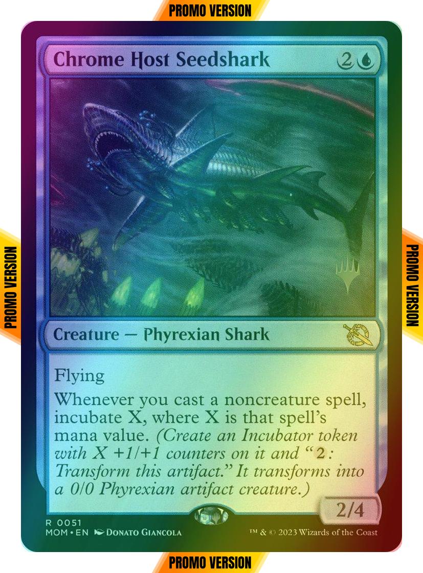 Chrome Host Seedshark [51p] [Promo Pack] [March of the Machine: Promos] [Foil]
