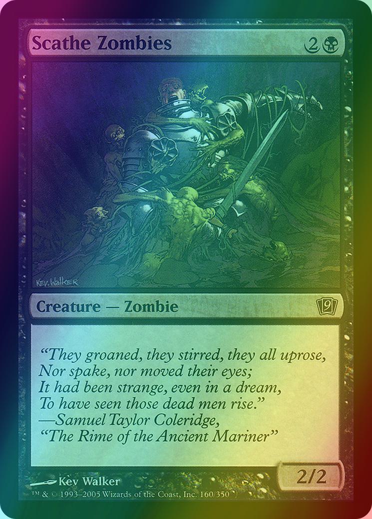 Scathe Zombies [160x] [Ninth Edition] [Foil]