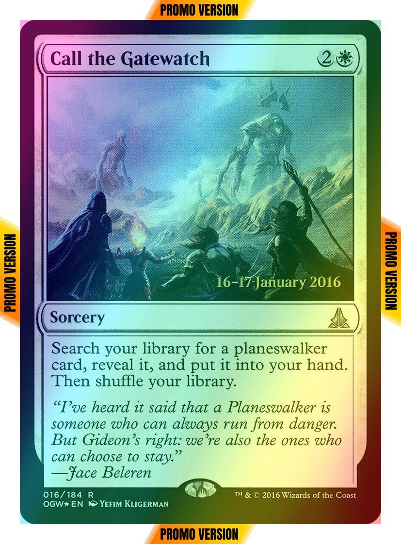 Call the Gatewatch [16s] [Oath of the Gatewatch Promos] [Foil]