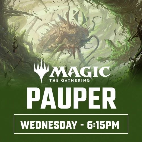Magic: the Gathering - Pauper Weekly - Wednesday July 15th - 6:15 PM - Toronto [2026]