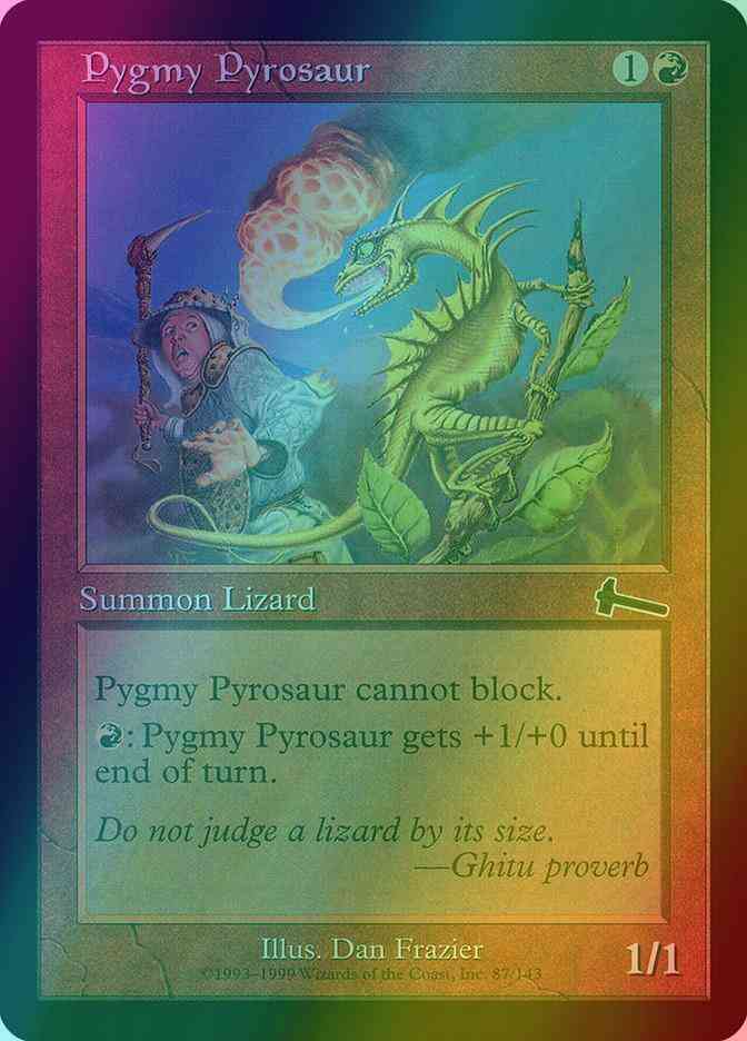 Pygmy Pyrosaur [87] [Urza's Legacy] [Foil]